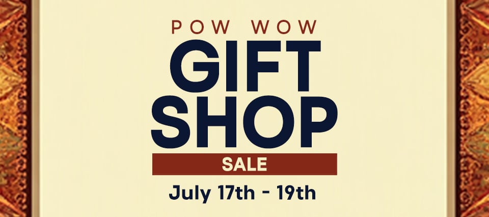 Pow Wow Gift Shop Sale