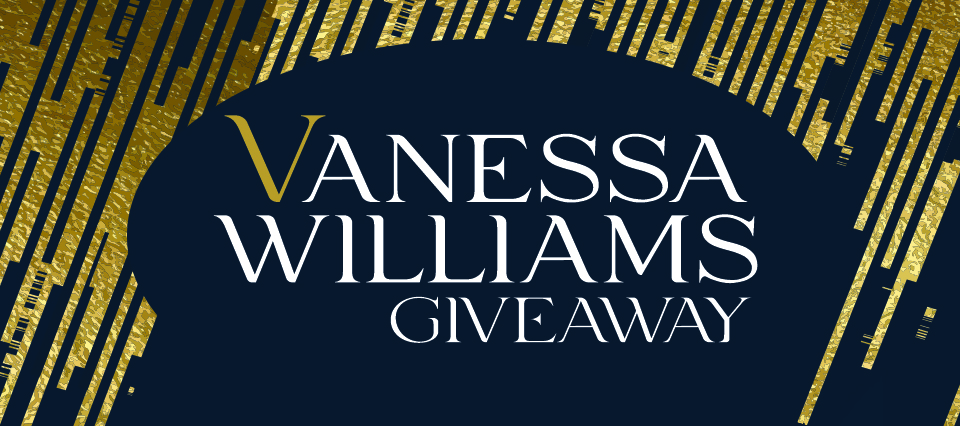 Vanessa Williams Giveaway - Earn & Get